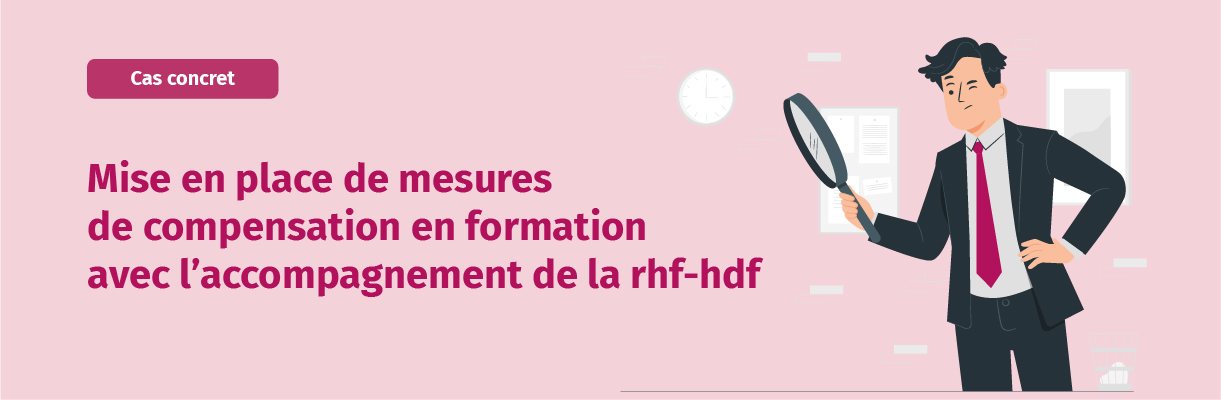 Lire la suite à propos de l’article Mise en place de mesures de compensation en formation avec l’accompagnement de la rhf-hdf